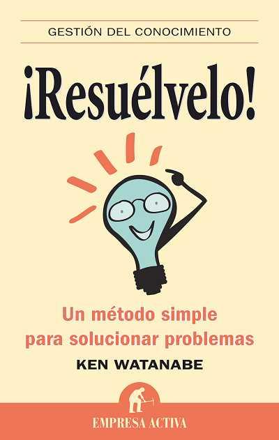 RESUELVELO - EDICION BICOLOR | 9788492452408 | WATANABE, KEN | Llibreria L'Illa - Llibreria Online de Mollet - Comprar llibres online