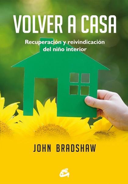 VOLVER A CASA | 9788484455738 | BRADSHAW, JOHN | Llibreria L'Illa - Llibreria Online de Mollet - Comprar llibres online