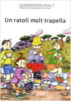 RATOLI MOLT TRAPELLA,UN | 9788476027783 | Llibreria L'Illa - Llibreria Online de Mollet - Comprar llibres online