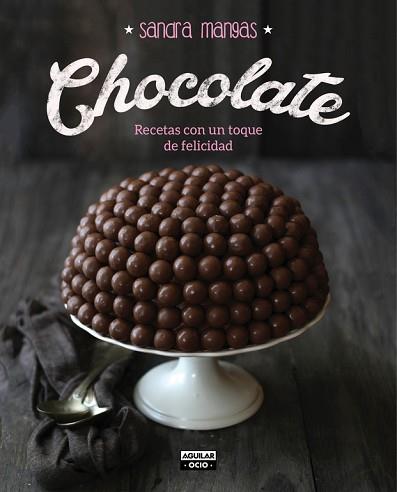 CHOCOLATE | 9788403500761 | MANGAS, SANDRA | Llibreria L'Illa - Llibreria Online de Mollet - Comprar llibres online