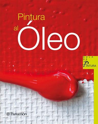 PINTURA AL OLEO | 9788434228856 | Llibreria L'Illa - Llibreria Online de Mollet - Comprar llibres online