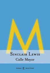 CALLE MAYOR | 9788467004106 | LEWIS, SINCLAIR | Llibreria L'Illa - Llibreria Online de Mollet - Comprar llibres online