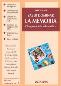 SABER DOMINAR LA MEMORIA | 9788480633598 | LAIR, SYLVIE | Llibreria L'Illa - Llibreria Online de Mollet - Comprar llibres online