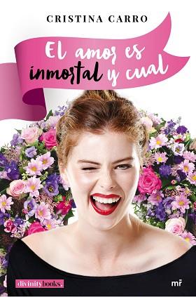 AMOR ES INMORTAL Y CUAL, EL | 9788427043145 | CARRA, CRISTINA | Llibreria L'Illa - Llibreria Online de Mollet - Comprar llibres online