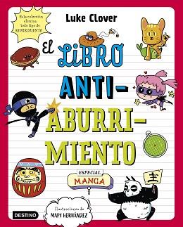 LIBRO ANTIABURRIMIENTO. ESPECIAL MANGA | 9788408271871 | HERNÁNDEZ, MAPY/CLOVER, LUKE | Llibreria L'Illa - Llibreria Online de Mollet - Comprar llibres online