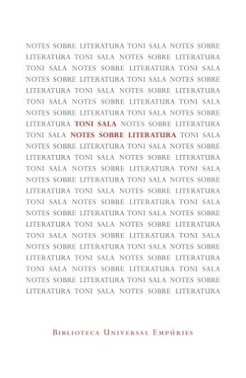 NOTES SOBRE LITERATURA | 9788497877572 | SALA, TONI | Llibreria L'Illa - Llibreria Online de Mollet - Comprar llibres online