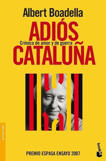 ADIOS CATALUÑA | 9788467030754 | BOADELLA, ALBERT | Llibreria L'Illa - Llibreria Online de Mollet - Comprar llibres online