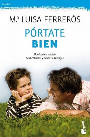 PORTATE BIEN | 9788408111313 | FERREROS, MARIA LUISA | Llibreria L'Illa - Llibreria Online de Mollet - Comprar llibres online