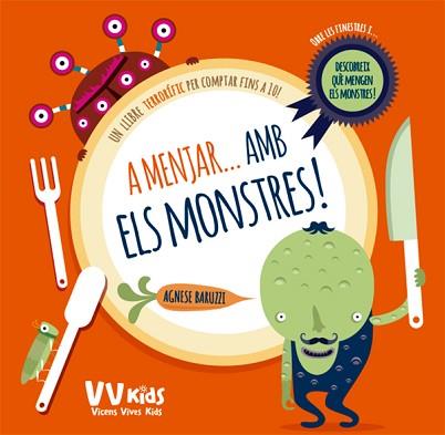 A MENJAR AMB ELS MONSTRES  | 9788468250854 | BARUZZI, AGNESE | Llibreria L'Illa - Llibreria Online de Mollet - Comprar llibres online