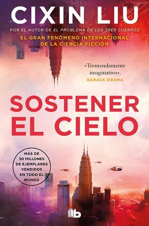 SOSTENER EL CIELO | 9788413149325 | LIU, CIXIN | Llibreria L'Illa - Llibreria Online de Mollet - Comprar llibres online