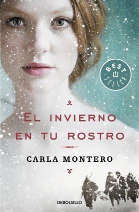 INVIERNO EN TU ROSTRO, EL | 9788466340625 | MONTERO, CARLA | Llibreria L'Illa - Llibreria Online de Mollet - Comprar llibres online