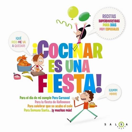 COCINAR ES UNA FIESTA | 9788415193159 | DIVERSOS AUTORS | Llibreria L'Illa - Llibreria Online de Mollet - Comprar llibres online