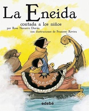 ENEIDA CONTADA A LOS NIÑOS, LA | 9788423694143 | NAVARRO DURAN ROSA | Llibreria L'Illa - Llibreria Online de Mollet - Comprar llibres online