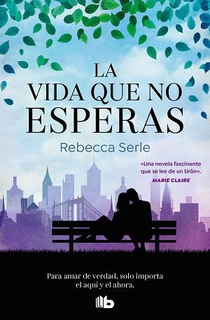 VIDA QUE NO ESPERAS, LA | 9788413146393 | SERLE, REBECCA | Llibreria L'Illa - Llibreria Online de Mollet - Comprar llibres online