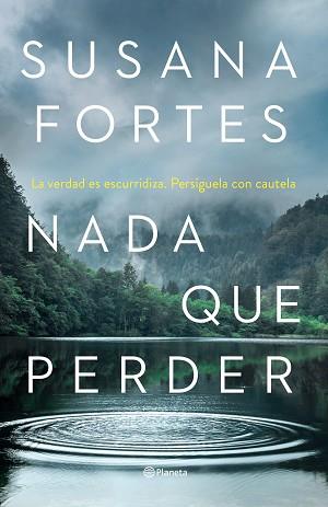 NADA QUE PERDER | 9788408261889 | FORTES, SUSANA | Llibreria L'Illa - Llibreria Online de Mollet - Comprar llibres online