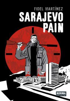 SARAJEVO PAIN | 9788467941425 | FIDEL MARTINEZ | Llibreria L'Illa - Llibreria Online de Mollet - Comprar llibres online