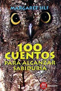 100 CUENTOS PARA ALCANZAR SABIDURIA | 9788427125797 | SILF, MARGARET | Llibreria L'Illa - Llibreria Online de Mollet - Comprar llibres online