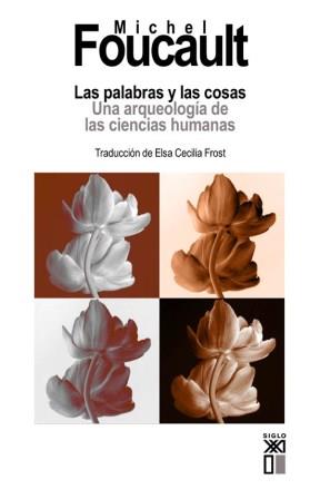 PALABRAS Y LAS COSAS, LAS | 9788432309502 | FOUCAULT, MICHEL | Llibreria L'Illa - Llibreria Online de Mollet - Comprar llibres online