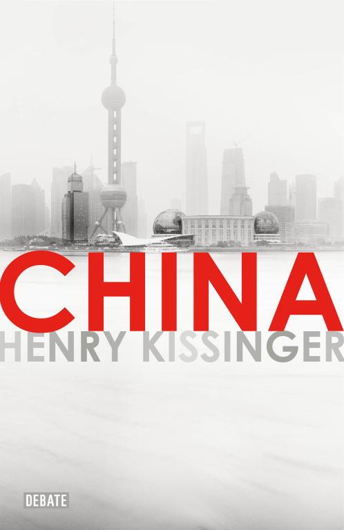 CHINA | 9788483069455 | KISSINGER, HENRY | Llibreria L'Illa - Llibreria Online de Mollet - Comprar llibres online