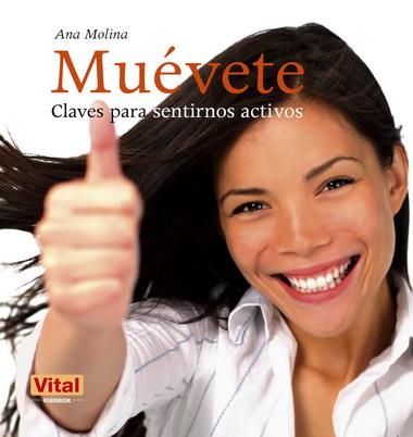 MUEVETE | 9788499170695 | MOLINA, ANA | Llibreria L'Illa - Llibreria Online de Mollet - Comprar llibres online