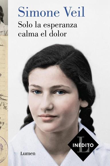 SOLO LA ESPERANZA CALMA EL DOLOR | 9788426431226 | VEIL, SIMONE | Llibreria L'Illa - Llibreria Online de Mollet - Comprar llibres online