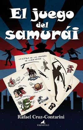 JUEGO DEL SAMURAI, EL | 9788496947535 | CRUZ, RAFAEL | Llibreria L'Illa - Llibreria Online de Mollet - Comprar llibres online