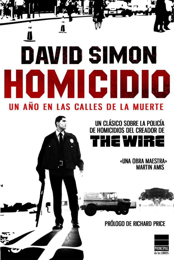 HOMICIDIO UN AÑO EN LAS CALLES DE LA MUERTE | 9788493831622 | SIMON, DAVID | Llibreria L'Illa - Llibreria Online de Mollet - Comprar llibres online