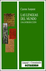 LENGUAS DEL MUNDO.UNA INTRODUCCION | 9788480630306 | JUNYENT, CARME | Llibreria L'Illa - Llibreria Online de Mollet - Comprar llibres online