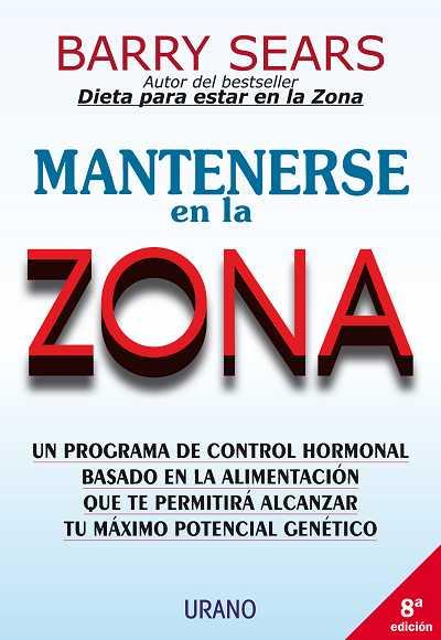 MANTENERSE EN LA ZONA | 9788479532826 | SEARS, BARRY | Llibreria L'Illa - Llibreria Online de Mollet - Comprar llibres online