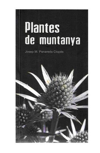 PLANTES DE MUNTANYA | 9788496905016 | PANADERA-CLOPES, JOSEP M. | Llibreria L'Illa - Llibreria Online de Mollet - Comprar llibres online