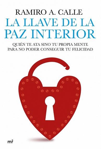 LLAVE DE LA PAZ INTERIOR | 9788427035836 | RAMIRO A. CALLE | Llibreria L'Illa - Llibreria Online de Mollet - Comprar llibres online