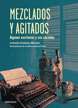 MEZCLADOS Y AGITADOS | 9788499898896 | JIMENEZ, ANTONIO | Llibreria L'Illa - Llibreria Online de Mollet - Comprar llibres online