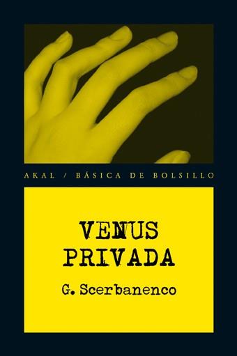 VENUS PRIVADA | 9788446035411 | SCERBANENCO, GIORGIO | Llibreria L'Illa - Llibreria Online de Mollet - Comprar llibres online