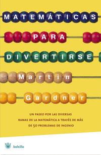 MATEMATICAS PARA DIVERTIRSE (BUTXACA) | 9788479010928 | GARDNER, MARTIN | Llibreria L'Illa - Llibreria Online de Mollet - Comprar llibres online