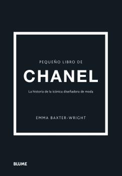 PEQUEÑO LIBRO DE CHANEL | 9999900000184 | BAXTER-WRIGHT, EMMA | Llibreria L'Illa - Llibreria Online de Mollet - Comprar llibres online