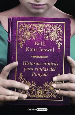 HISTORIAS ERÓTICAS PARA VIUDAS DEL PUNYAB | 9788425356025 | KAUR JASWAL, BALLI | Llibreria L'Illa - Llibreria Online de Mollet - Comprar llibres online