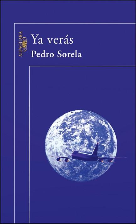 YA VERAS | 9788420469645 | SORELA, PEDRO | Llibreria L'Illa - Llibreria Online de Mollet - Comprar llibres online