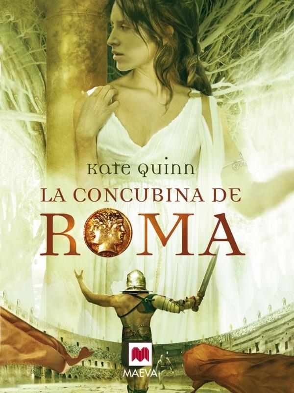 CONCUBINA DE ROMA, LA | 9788415120841 | KATE, QUINN | Llibreria L'Illa - Llibreria Online de Mollet - Comprar llibres online