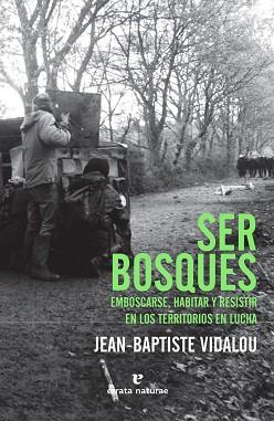 SER BOSQUES | 9788417800482 | VIDALOU, JEAN-BAPTISTE | Llibreria L'Illa - Llibreria Online de Mollet - Comprar llibres online