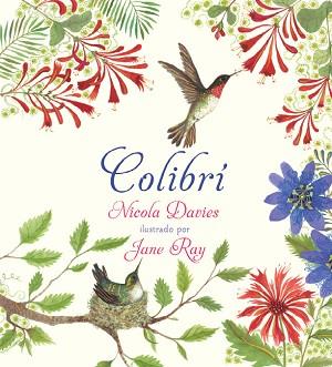 COLIBRÍ | 9788494755521 | DAVIES, NICOLA | Llibreria L'Illa - Llibreria Online de Mollet - Comprar llibres online