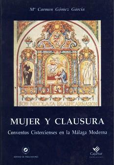 MUJER Y CLAUSURA | 9788474966459 | GOMEZ GARCIA, Mª CARMEN | Llibreria L'Illa - Llibreria Online de Mollet - Comprar llibres online