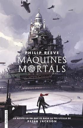 MÀQUINES MORTALS | 9788417515034 | REEVE, PHILIP | Llibreria L'Illa - Llibreria Online de Mollet - Comprar llibres online