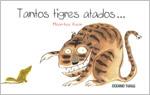 TANTOS TIGRES ATADOS | 9786074002171 | KWON, MONN-HEE | Llibreria L'Illa - Llibreria Online de Mollet - Comprar llibres online