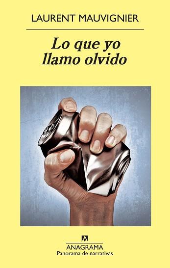 LO QUE YO LLAMO OLVIDO | 9788433978615 | MAUVIGNIER, LAURENT | Llibreria L'Illa - Llibreria Online de Mollet - Comprar llibres online