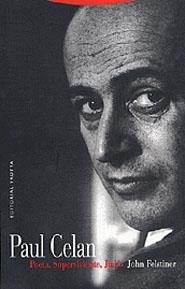 PAUL CELAN (POETA SUPERVIVIENTE JUDIO) | 9788481644814 | FELSTINER, JOHN | Llibreria L'Illa - Llibreria Online de Mollet - Comprar llibres online