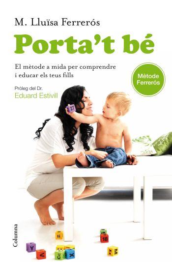 PORTA'T BÉ | 9788466414296 | FERRERÓS, MARIA LLUÏSA | Llibreria L'Illa - Llibreria Online de Mollet - Comprar llibres online