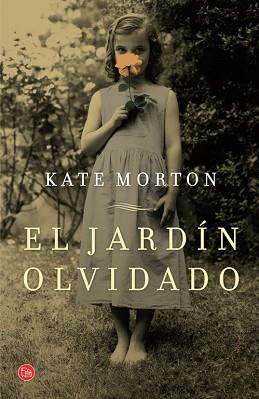 JARDIN OLVIDADO, EL | 9788466328548 | MORTON, KATE | Llibreria L'Illa - Llibreria Online de Mollet - Comprar llibres online