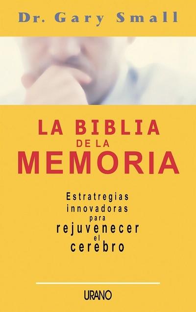 BIBLIA DE LA MEMORIA, LA | 9788479535216 | SMALL, GARY | Llibreria L'Illa - Llibreria Online de Mollet - Comprar llibres online