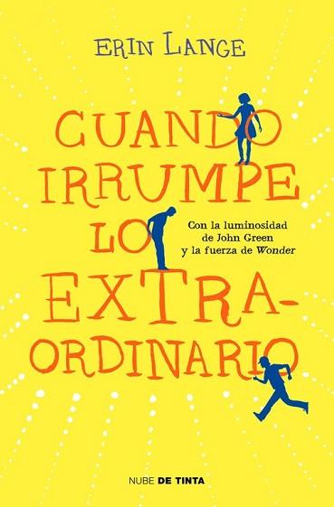 CUANDO IRRUMPE LO EXTRAORDINARIO | 9788415594628 | LANGE, ERIN | Llibreria L'Illa - Llibreria Online de Mollet - Comprar llibres online