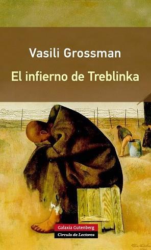 INFIERNO DE TREBLINKA, EL | 9788416252176 | GROSSMAN, VASILI | Llibreria L'Illa - Llibreria Online de Mollet - Comprar llibres online